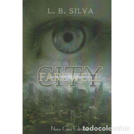 Libros: Farewell City - L. B. Silva - Foto 1