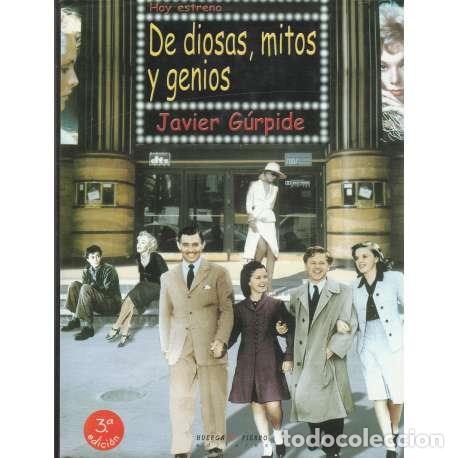 Libros: De diosas, mitos y genios - Javier G&uacute;rpide - Foto 1