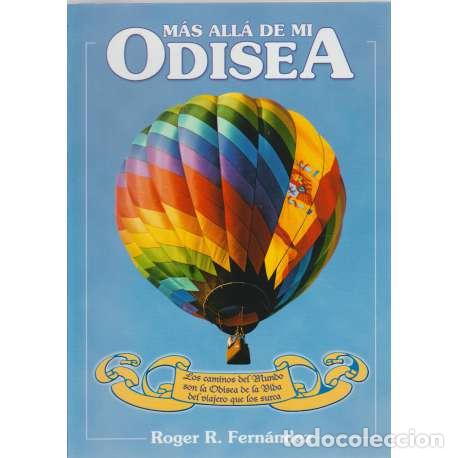 Libros: M&aacute;s all&aacute; de mi Odisea - Roger R. Fern&aacute;ndez - Foto 1
