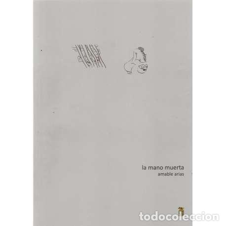 Libros: La mano muerta - Amable Arias - Foto 1