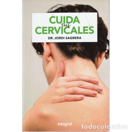Libros: Cuida tus cervicales - Jordi Sagrera - Foto 1