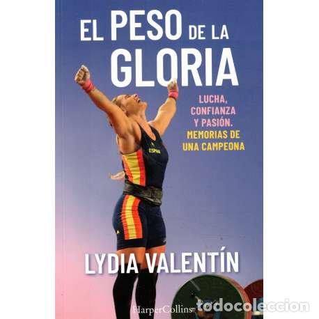 Libros: El peso de la gloria - Lydia Valent&iacute;n - Foto 1