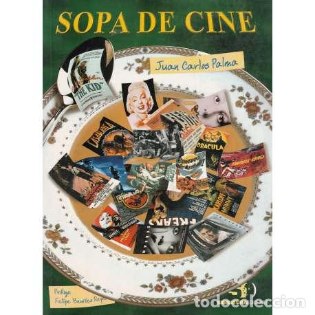 Libros: Sopa de cine - Juan carlos Palma - Foto 1