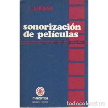 Libros: Sonorizaci&oacute;n de pel&iacute;culas - L. Neronski - Foto 1