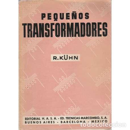 Libros: Peque&ntilde;os transformadores - R. K&uuml;hn - Foto 1