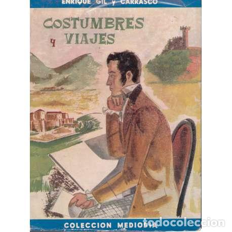 Libros: Costumbres y viajes - Enrique Gil y Carrasco - Foto 1