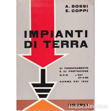 Libros: Impianti di terra - A. Bossi / E. Coppi - Foto 1