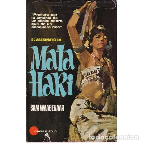 Libros: El asesinato de Mata Hari - Sam Waagenaar - Foto 1