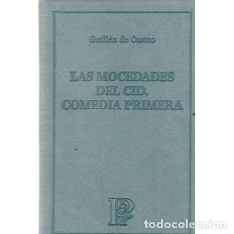 Libros: Las mocedades del Cid, comedia primera - Guill&eacute;n de Castro - Foto 1