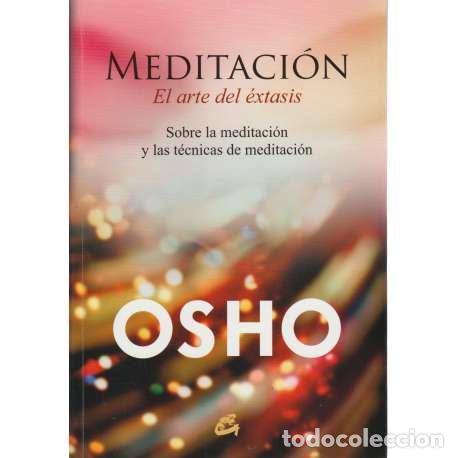 Libros: Meditaci&oacute;n. El arte del &eacute;xtasis - Osho - Foto 1