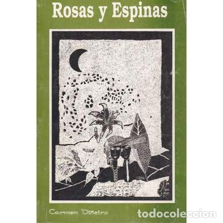 Libros: Rosas y espinas - Carmen Di&ntilde;eiro - Foto 1