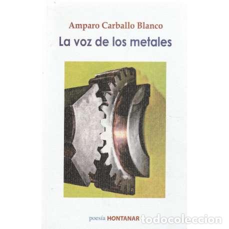 Libros: La voz de los metales - Amparo Carballo Blanco - Foto 1