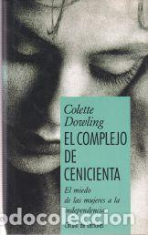Libros: El complejo de Cenicienta - Colette Dowling - Foto 1