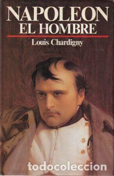 Libros: Napole&oacute;n, el hombre - Louis Chardigny - Foto 1