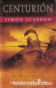 Libros: Centuri&oacute;n - Simon Scarrow - Foto 1