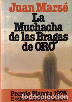 Libros: La Muchacha de las Bragas de ORO - Juan Mars&eacute; - Foto 1
