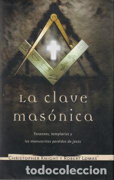 Libros: La clave mas&oacute;nica - Christopher Knight / Robert Lomas - Foto 1