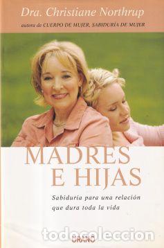 Libros: Madres e hijas - Dra. Christiane Northrup - Foto 1