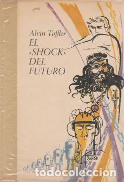 Libros: El shock del futuro - Alvin Toffer - Foto 1