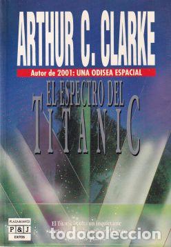 Libros: El espectro del Titanic - Arthur R. Clarke - Foto 1