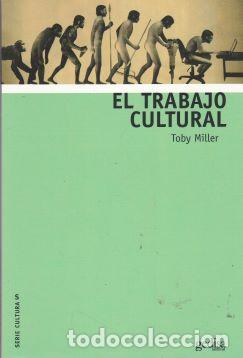 Libros: El trabajo cultural - Toby Miller - Foto 1