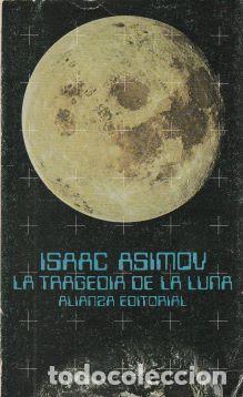 Libros: La tragedia de la luna - Isaac Asimov - Foto 1