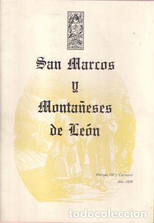 Libros: San Marcos y Monta&ntilde;eses de Le&oacute;n - Enrique Gil y Carrasco - Foto 1