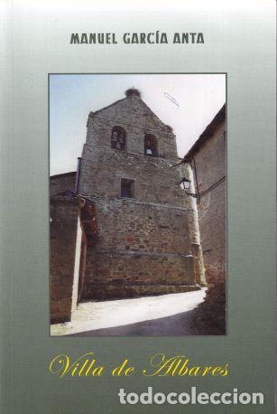 Libros: Villa de Albares - Manuel Garc&iacute;a Anta - Foto 1