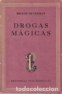 Libros: Drogas m&aacute;gicas - Milton Silverman - Foto 1