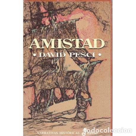 Libros: Amistad - David Pesci - Foto 1