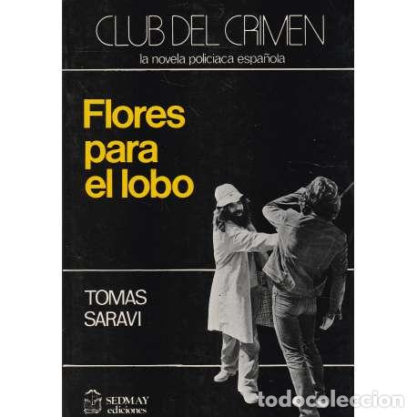 Libros: Flores para el lobo - Tomas Saravi - Foto 1