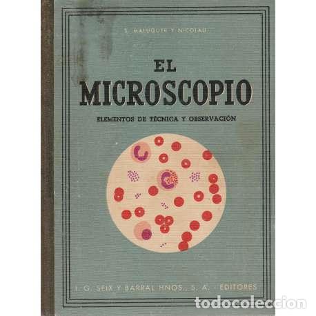 Libros: El microscopio. Elementos de t&eacute;cnica y observaci&oacute;n - S. Maluquer y Nicolau - Foto 1