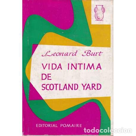 Libros: Vida &iacute;ntima de Scotland Yard - Leonard Burt - Foto 1