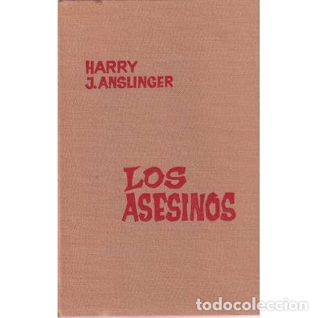Libros: Los asesinos - Harry J. Anslinger - Foto 1