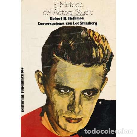 Libros: El m&eacute;todo del Actors Studio. Conversaciones con Lee Strasberg - Robert H. Hethmon - Foto 1