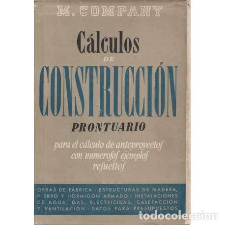 Libros: C&aacute;lculos de construcci&oacute;n - Manuel Company - Foto 1