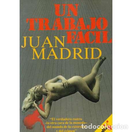 Libros: Un trabajo f&aacute;cil - Juan Madrid - Foto 1