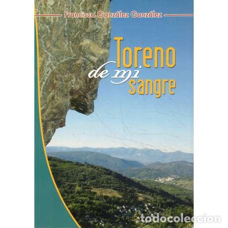 Libros: Toreno de mi sangre. Bierzo - Francisco Gonz&aacute;lez Gonz&aacute;lez - Foto 1