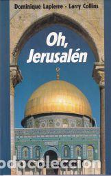 Libros: Oh, Jerusal&eacute;n - Dominique Lapierre / Larry Collins - Foto 1