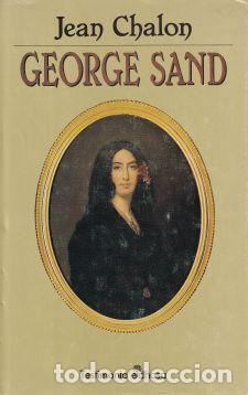 Libros: George Sand - Jean Chalon - Foto 1