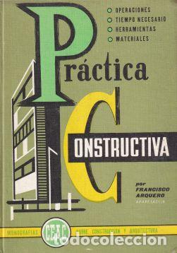 Libros: Pr&aacute;ctica constructiva - Francisco Arquero - Foto 1