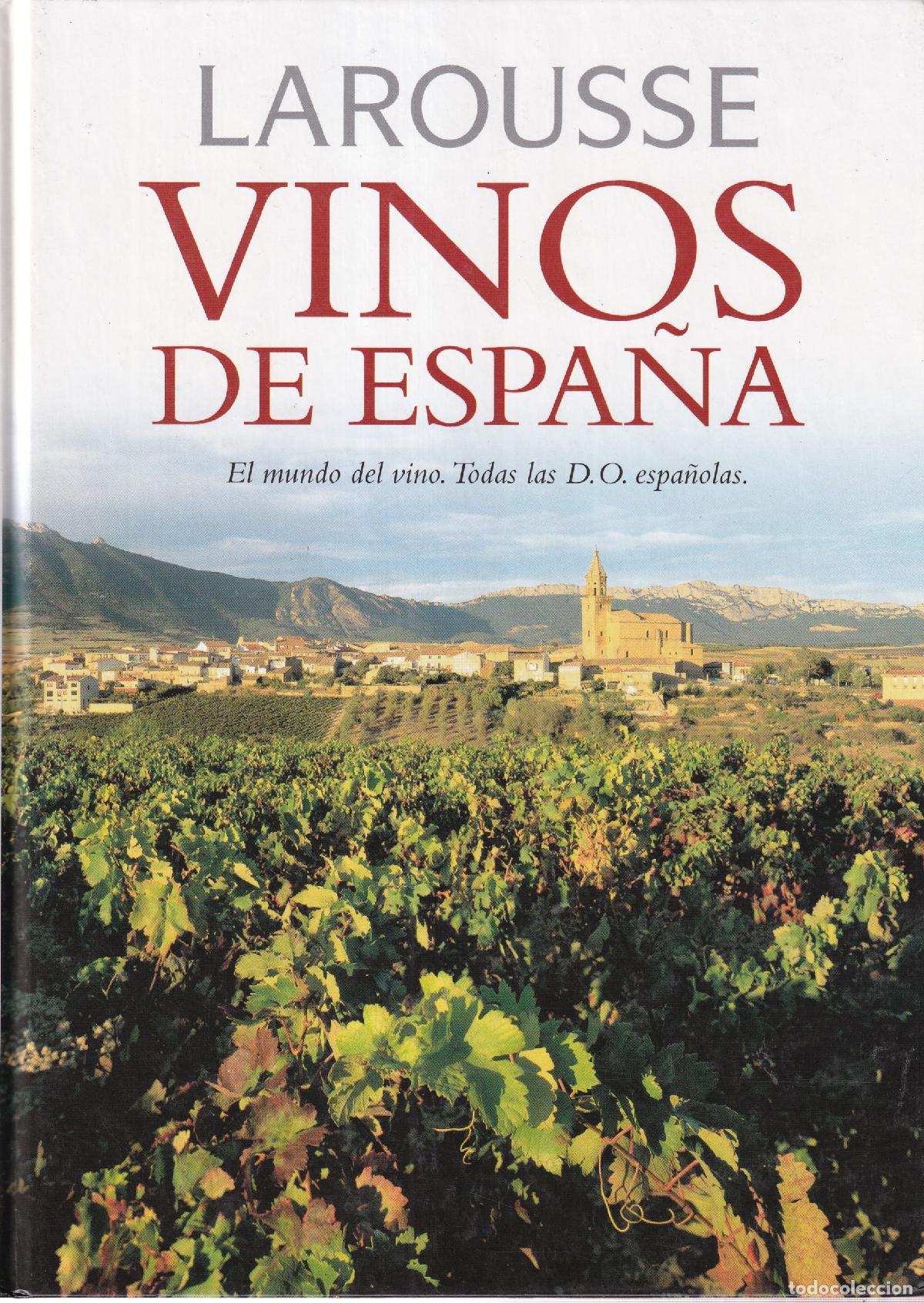 Libros: Larousse de los vinos de Espa&ntilde;a - VV. AA. - Foto 1