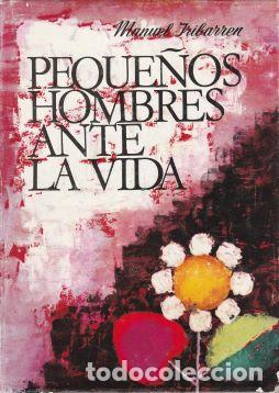 Libros: Peque&ntilde;os hombres ante la vida - Manuel Iribarren - Foto 1