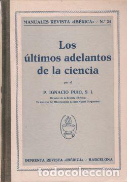 Libros: Los &uacute;ltimos adelantos de la ciencia - P. Ignacio Puig - Foto 1