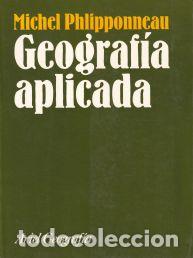 Libros: Geograf&iacute;a aplicada - Michel Phlipponneau - Foto 1
