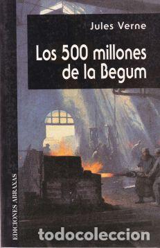 Libros: Los 500 millones de la Begum - Julio Verne - Foto 1