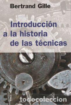 Libros: Introducci&oacute;n a la historia de las t&eacute;cnicas - Bertrand Gille - Foto 1