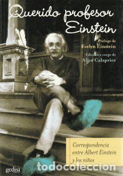 Libros: Querido profesor Einstein. Correspondencia entre Albert Einstein y los ni&ntilde;os - Alice Calaprice (ed.) - Foto 1