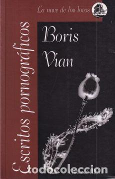 Libros: Escritos pornogr&aacute;ficos - Boris Vian - Foto 1