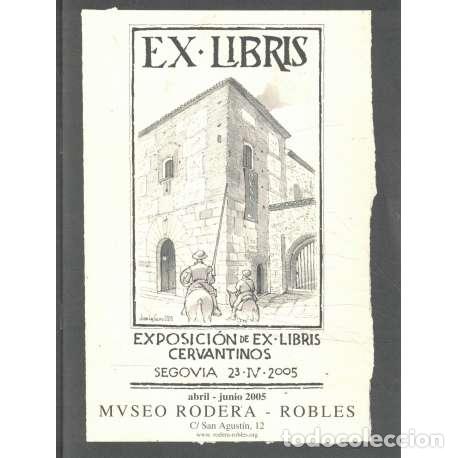 Libros: Ex-libris. Exposici&oacute;n de exlibris Cervantinos - Cat&aacute;logo de la Exposici&oacute;n - Foto 1